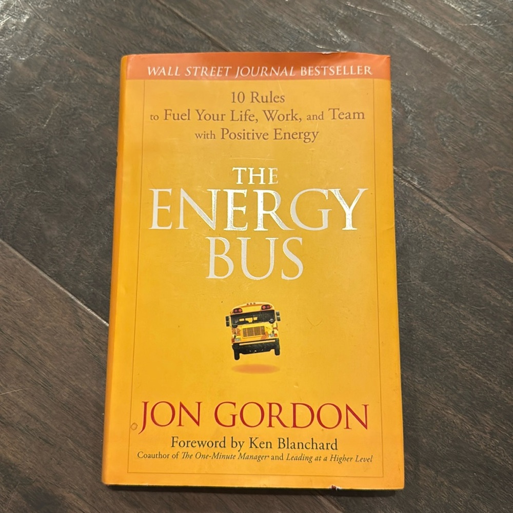 The Energy Bus by Jon Gordon